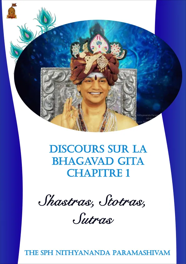 Discourses on Bhagavad Gita Gita - Chapter 1 - Shastras, Stotras, Sutras - French